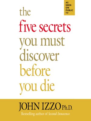 cover image of The Five Secrets You Must Discover Before You Die